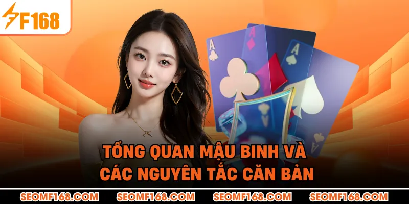 Tổng quan mậu binh và các nguyên tắc căn bản